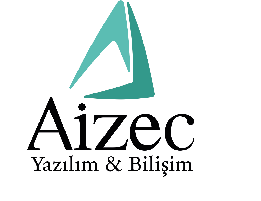 AIZEC YAZILIM VE BİLİŞİM ÇÖZÜMLERİ SANAYİ VE TİCARET LİMİTED ŞİRKETİ